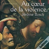 Capa do artigo Au Coeur De La Violence Jerome Bosch