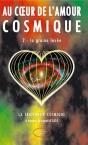 Au Coeur De L'Amour Cosmique T.2 : La Graine Levée - Preview