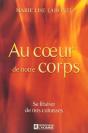 Au Coeur De Notre Corps ; Se Liberer De Ses Cuirasses - Preview