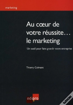 Capa do artigo Au Coeur De Votre Réussite... Le Marketing