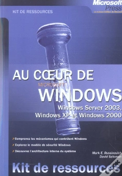 Capa do artigo Au Coeur De Windows ; Windows Server 2003,  Windows Xp,  Windows 2000