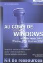 Au Coeur De Windows ; Windows Server 2003,  Windows Xp,  Windows 2000 - Preview