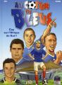 Au Coeur Des Bleus T.2 ; Une Occasion En Or - Preview