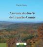Au Coeur Des Fôrets De Franche-Comté - Preview