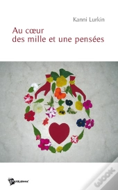 Au Coeur Des Mille Et Une Pensées
