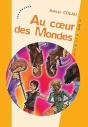 Au Coeur Des Mondes - Preview