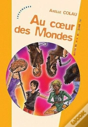 Capa do artigo Au Coeur Des Mondes
