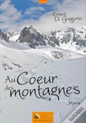 Au Coeur Des Montagnes