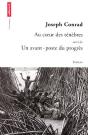Au Coeur Des Tenebres Suivi De Un Avant-Poste Du Progres - Preview