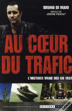 Capa do artigo Au Coeur Du Trafic ; L'Histoire Vraie Des Go Fast