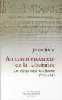 Au Commencement De La Résistance ; Du Côté Du Musée De L'Homme 1940-1941 - Preview