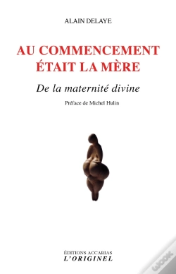 Capa do artigo Au Commencement Était La Mère ; De La Maternité Divine