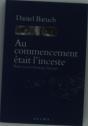 Au Commencement Etait L'Inceste ; Petit Essai D'Ethnologie Litteraire - Preview