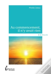 Au Commencement, Il N'Y Avait Rien