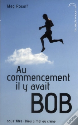 Capa do artigo Au Commencement Il Y Avait Bob ; Dieu A Mal Au Crâne; 1042
