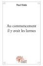 Au Commencement Il Y Avait Les Larmes - Preview