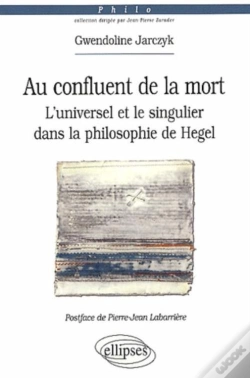 Capa do artigo Au Confluent De La Mort. L'Universel Et Le Singulier Dans La Philosophie De Hegel