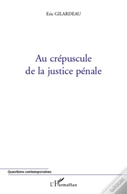 Capa do artigo Au Crépuscule De La Justice Pénale