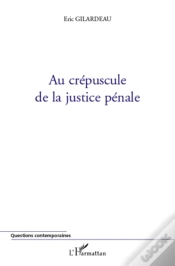 Capa do artigo Au Crépuscule De La Justice Pénale