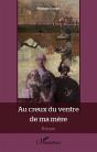 Au Creux Du Ventre De Ma Mère - Preview