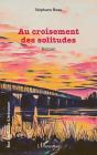 Au Croisement Des Solitudes - Preview