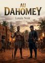 Au Dahomey - Une Aventure Palpitante Au Coe - Preview