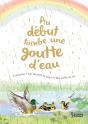 Au Début Tombe Une Goutte D'Eau - Preview