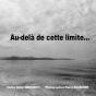Au-Delà De Cette Limite... - Preview