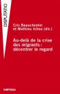 Au-Delà De La Crise Des Migrants - Preview