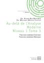 Au-Delà De L'Analyse Moderne Niveau 1 Tome 3 - Preview