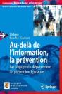 Au-Dela De L'Information, La Prevention - Par Laeequipe Du Departement De Prevention Epidaure - Preview