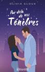 Au-Delà De Nos Ténèbres - Preview