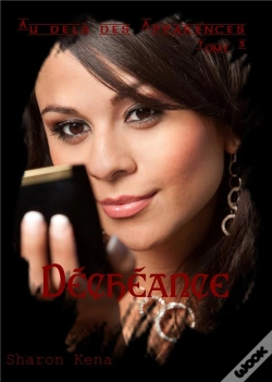 Capa do artigo Au-Delà Des Apparences T.3 ; Déchéance
