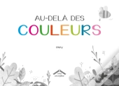 Au-Dela Des Couleurs