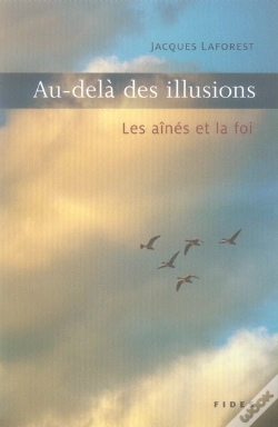 Capa do artigo Au-Delà Des Illusions ; Les Aînés Et La Foi