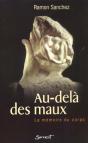 Au-Dela Des Maux ; La Memoire Du Corps - Preview