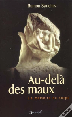 Capa do artigo Au-Dela Des Maux ; La Memoire Du Corps