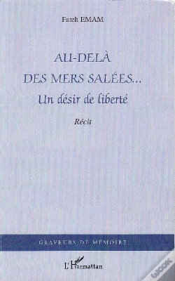 Capa do artigo Au-Delà Des Mers Salées... ; Un Désir De Liberté