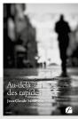 Au-Delà Des Rapides - Preview