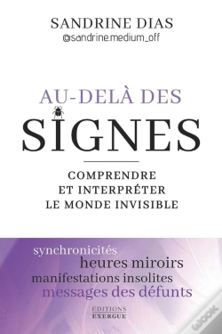 Capa do artigo Au-Delà Des Signes : Comprendre Et Interpréter Le Monde De L'Invisible