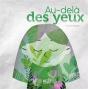 Au-Delà Des Yeux - Preview