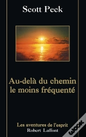 Au-Dela Du Chemin Le Moins Frequente