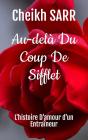 Au-Delà Du Coup De Sifflet - Preview