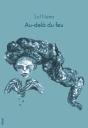 Au-Delà Du Feu - Preview