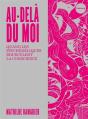 Au-Delà Du Moi : Quand Les Psychédéliques Bouleversent La Conscience - Preview