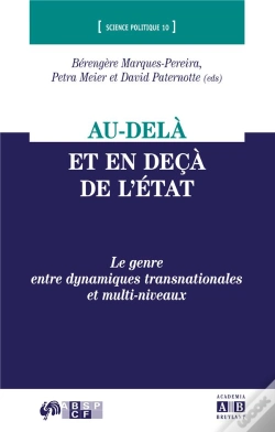 Capa do artigo Au-Delà Et En Decà De L'État ; Le Genre Entre Dynamiques Transnationales Et Multi Niveaux