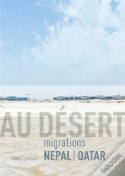 Capa do artigo Au Désert : Migrations Nepal / Qatar