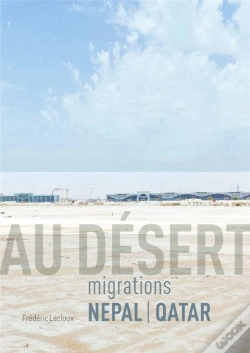 Capa do artigo Au Désert : Migrations Nepal / Qatar