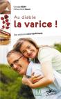 Au Diable La Varice ! Des Solutions Naturopathiques - Preview