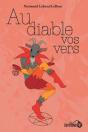 Au Diable Vos Vers - Preview
